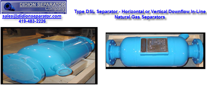 Type DSL natural gas separators